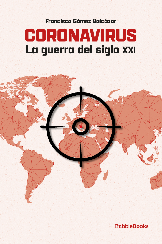 libro-coronavirus-la guerra-del-sigl-fancisco-gamez balcazar